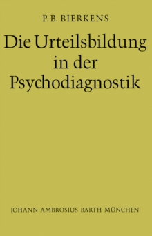 Image for Die Urteilsbildung in der Psychodiagnostik