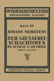 Image for Der Gießerei-Schachtofen im Aufbau und Betrieb