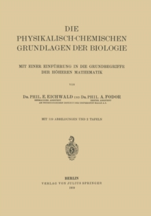 Image for Die Physikalisch-Chemischen Grundlagen der Biologie