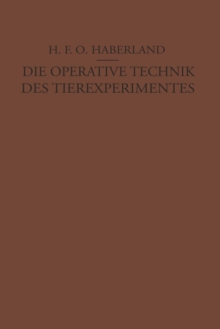 Image for Die Operative Technik des Tierexperimentes