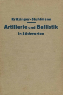 Image for Artillerie und Ballistik in Stichworten
