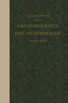 Image for Grundbegriffe des Stadtebaues: Erster Band