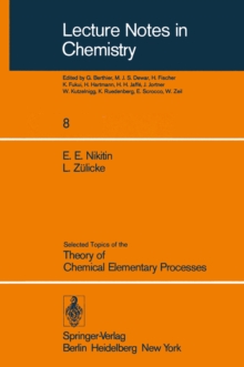 Image for Selected Topics of the Theory of Chemical Elementary Processes