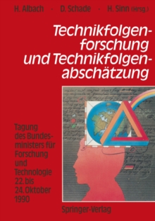 Image for Technikfolgenforschung und Technikfolgenabschatzung: Tagung des Bundesministers fur Forschung und Technologie 22. bis 24. Oktober 1990