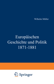 Image for Europaische Geschichte Und Politik 1871-1881