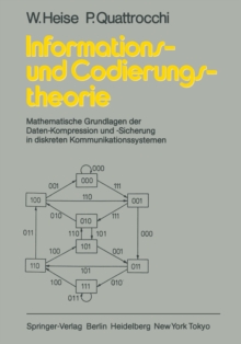 Image for Informations- Und Codierungstheorie: Mathematische Grundlagen Der Daten-kompression Und -sicherung in Diskreten Kommunikationssystemen