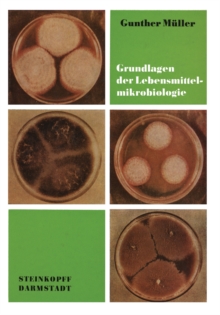 Image for Grundlagen der Lebensmittelmikrobiologie: Eine Einfuhrung