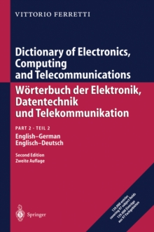 Image for Dictionary of Electronics, Computing and Telecommunications/Worterbuch der Elektronik, Datentechnik und Telekommunikation: Part 2: English-German/Teil 2: Englisch-Deutsch