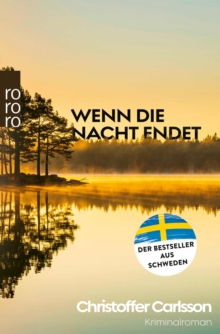 Image for Wenn die Nacht endet: Kriminalroman | Ausgezeichnet mit dem Schwedischen Krimipreis 2023