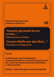 Image for "Nashim oruzhiem bylo slovo--": perevodchiki na voine = "Unsere Waffe war das Wort--" : Translation in Kriegszeiten