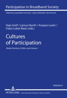 Image for Cultures of participation: media practices, politics and literacy