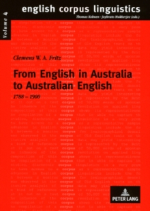 Image for From English in Australia to Australian English: 1788 - 1900