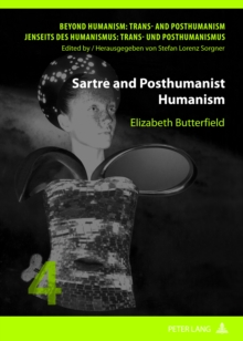 Image for Sartre and Posthumanist Humanism