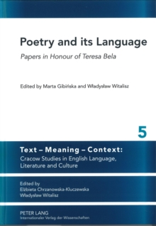Image for Poetry and its language: papers in honour of Teresa Bela