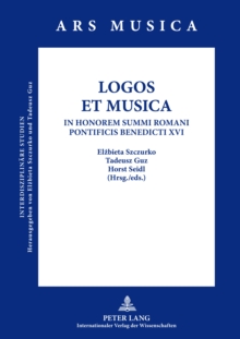 Image for Logos et musica: in honorem summi romani pontificis Benedicti XVI