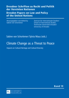 Image for Climate Change as a Threat to Peace: Impacts on Cultural Heritage and Cultural Diversity