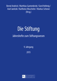 Image for Die Stiftung: Jahreshefte zum Stiftungswesen - 9. Jahrgang, 2015