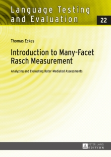 Image for Introduction to many-facet Rasch measurement: analyzing and evaluating rater-mediated assessments