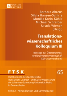 Image for Translationswissenschaftliches Kolloquium III: Beitrage zur Ubersetzungs- und Dolmetschwissenschaft (Koln/Germersheim)