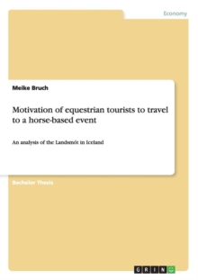 Image for Motivation of equestrian tourists to travel to a horse-based event