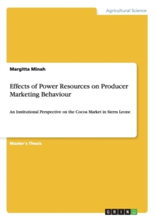 Image for Effects of Power Resources on Producer Marketing Behaviour