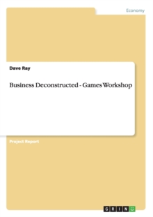 Image for Business Deconstructed - Games Workshop
