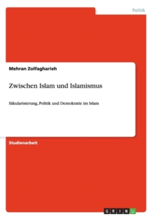 Image for Zwischen Islam und Islamismus