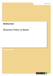 Monetary Policy in Brazil