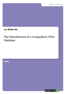 Image for The Introduction of a Compulsory DNA Database
