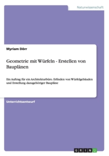 Image for Geometrie mit Wurfeln und Bauplane. Mathematik