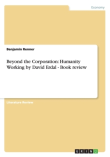 Image for Beyond the Corporation. Humanity Working by David Erdal - Book review