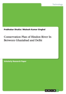 Image for Conservation Plan of Hindon River In Between Ghaziabad and Delhi