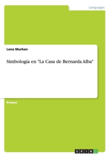 Image for Simbologia en "La Casa de Bernarda Alba"