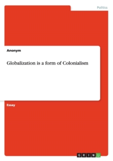 Image for Globalization is a form of Colonialism