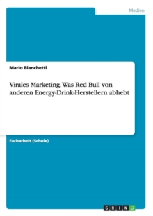 Image for Virales Marketing. Was Red Bull von anderen Energy-Drink-Herstellern abhebt
