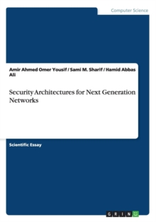 Image for Security Architectures for Next Generation Networks