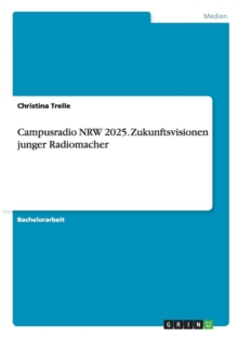 Image for Campusradio NRW 2025. Zukunftsvisionen junger Radiomacher