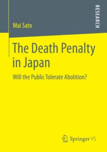 Image for Death Penalty in Japan: Will the Public Tolerate Abolition?