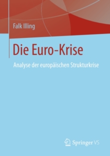 Image for Die Euro-krise: Analyse der europaischen Strukturkrise