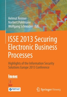 Image for ISSE 2013 Securing Electronic Business Processes : Highlights of the Information Security Solutions Europe 2013 Conference