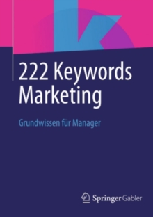 Image for 222 Keywords Marketing: Grundwissen fur Manager