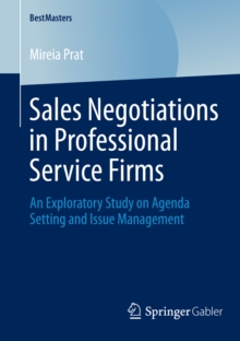 Image for Sales negotiations in professional service firms: an exploratory study on agenda setting and issue management