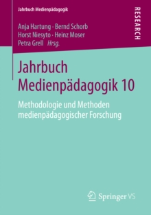 Image for Jahrbuch Medienpadagogik 10: Methodologie und Methoden medienpadagogischer Forschung