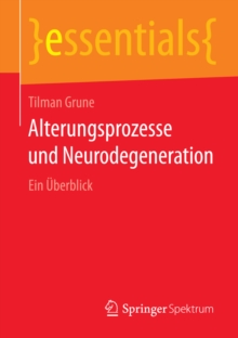 Image for Alterungsprozesse und Neurodegeneration: Ein Uberblick