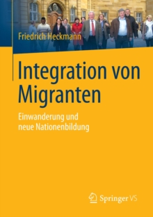 Image for Integration von Migranten: Einwanderung und neue Nationenbildung