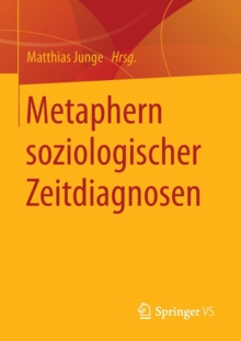 Image for Metaphern soziologischer Zeitdiagnosen