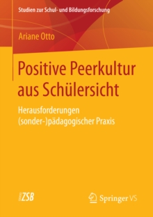 Image for Positive Peerkultur aus Schulersicht: Herausforderungen (sonder-)padagogischer Praxis