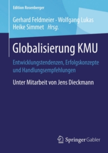 Image for Globalisierung KMU: Entwicklungstendenzen, Erfolgskonzepte und Handlungsempfehlungen