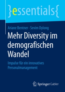 Image for Mehr Diversity im demografischen Wandel: Impulse fur ein innovatives Personalmanagement