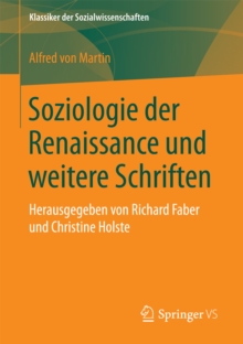 Image for Soziologie der Renaissance und weitere Schriften: Herausgegeben von Richard Faber und Christine Holste